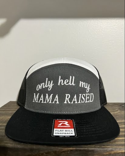 Only Hell My Mama Raised