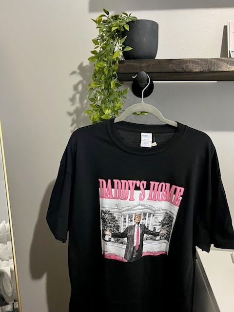 Daddy's Home Trump shirt